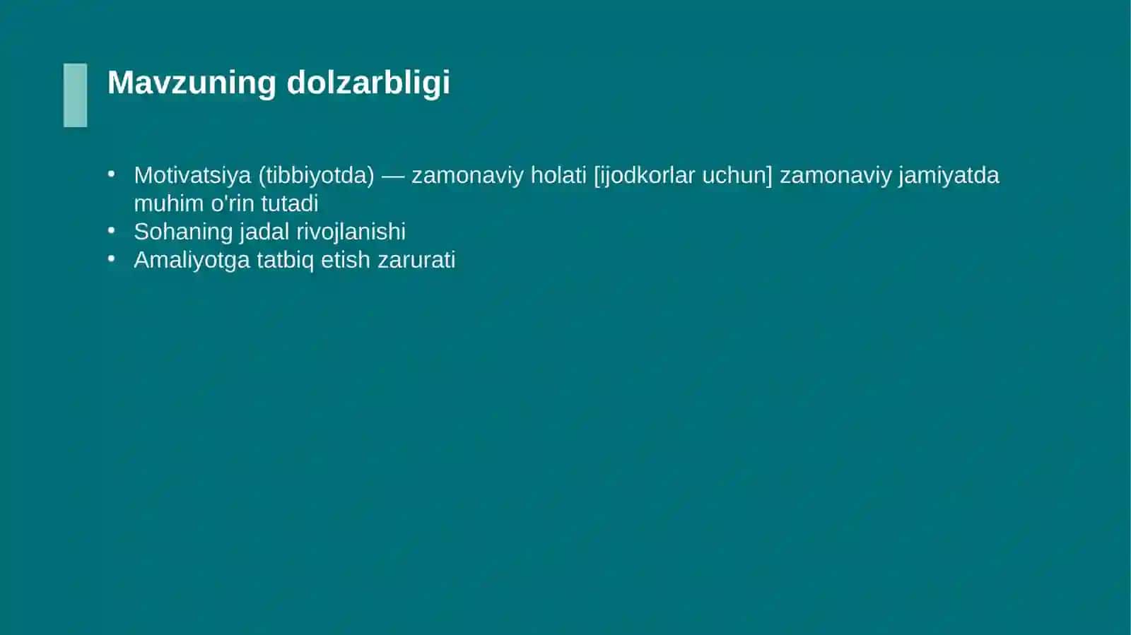Motivatsiya (tibbiyotda) — zamonaviy holati [ijodkorlar uchun] 4