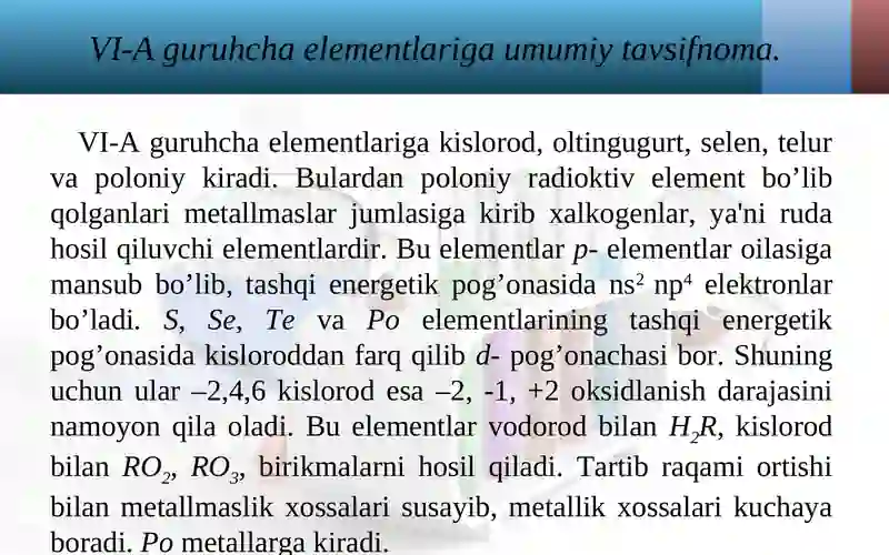 Davriy sistemaning VI A guruh elementlari 4