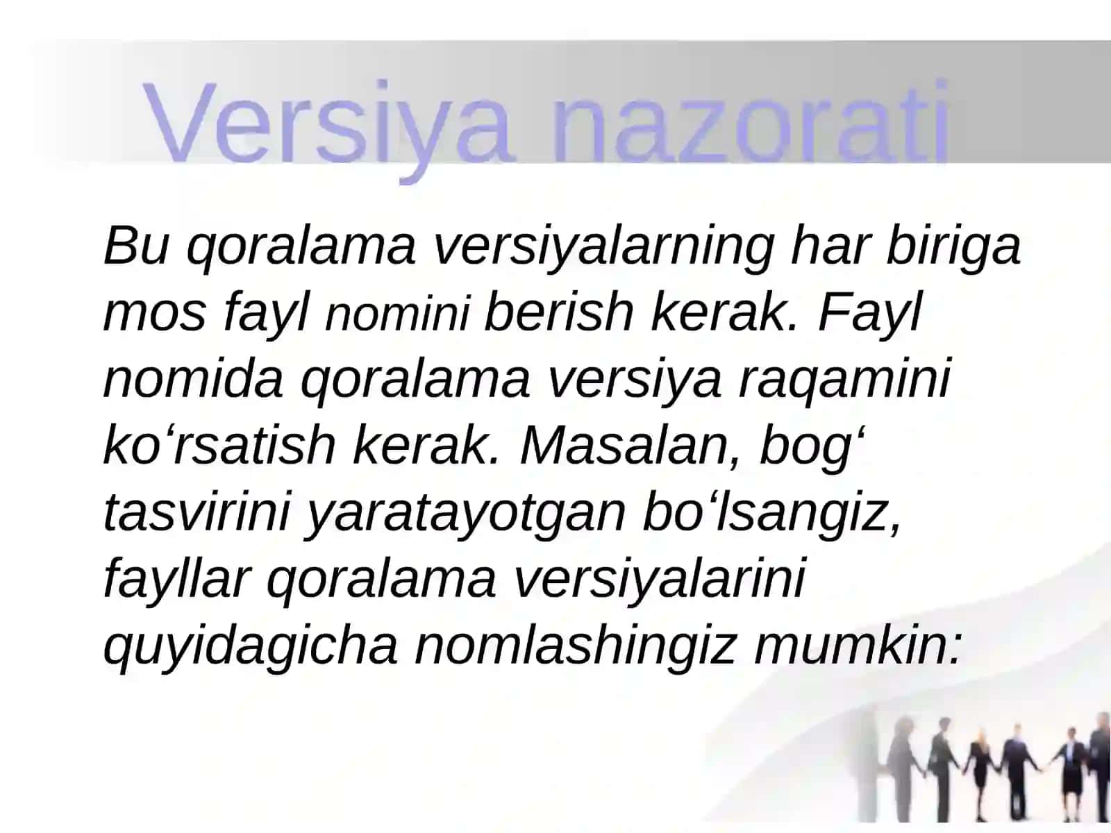 Versiya nazorati. Ishning boshlang‘ich  nusxalari 4