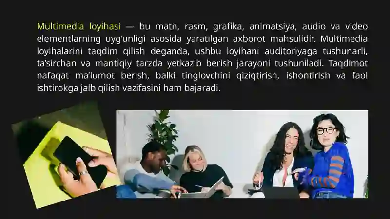 MULTIMEDIA LOYIHALARINI TAQDIM QILISH 4