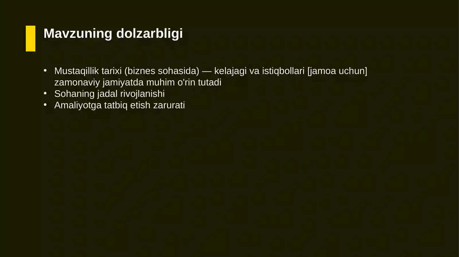 Mustaqillik tarixi (biznes sohasida) — kelajagi va istiqbollari [jamoa uchun] 4