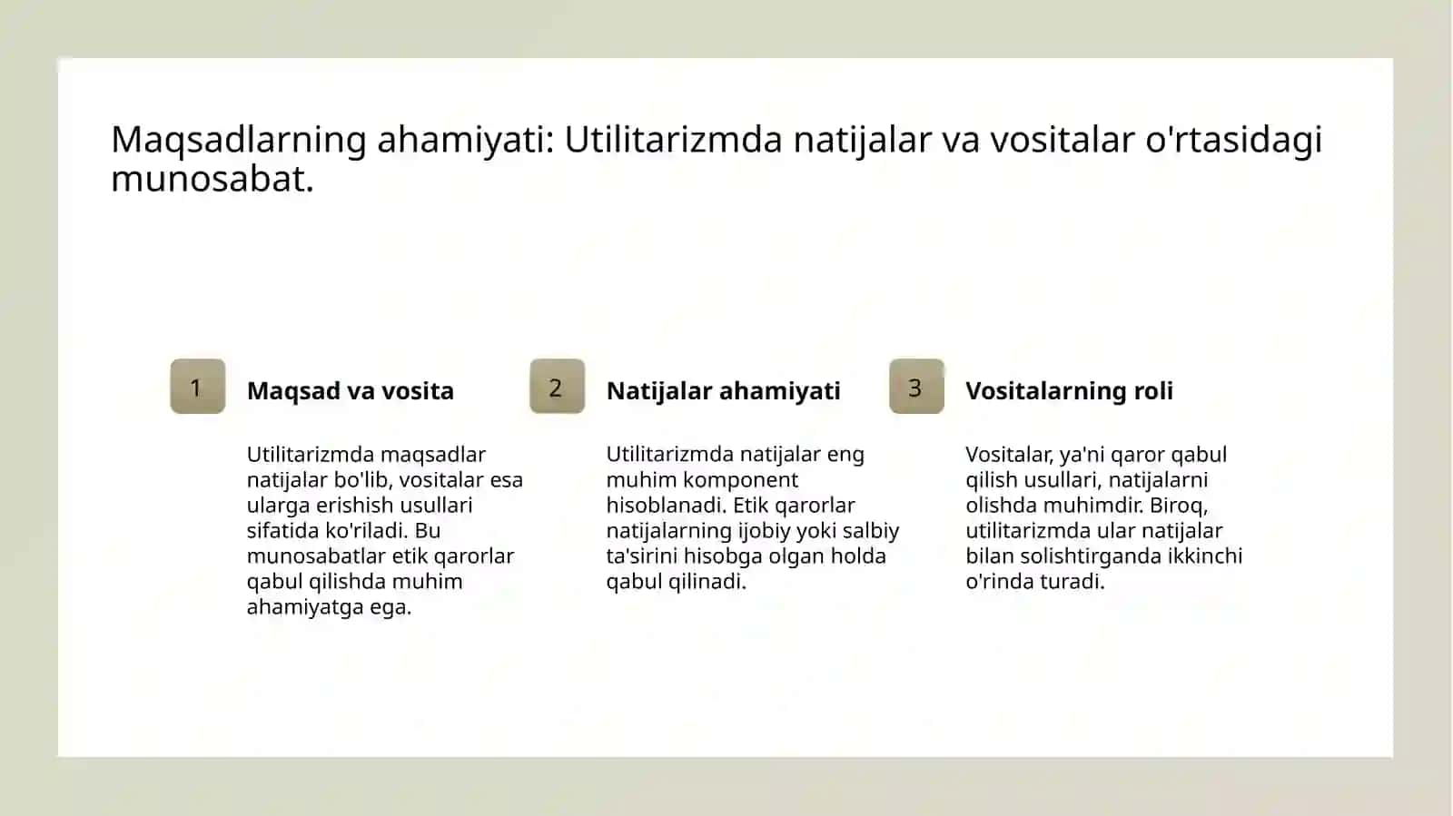 Utilitarizmda maqsadning vositaga nisbatan ustuvorligi 4