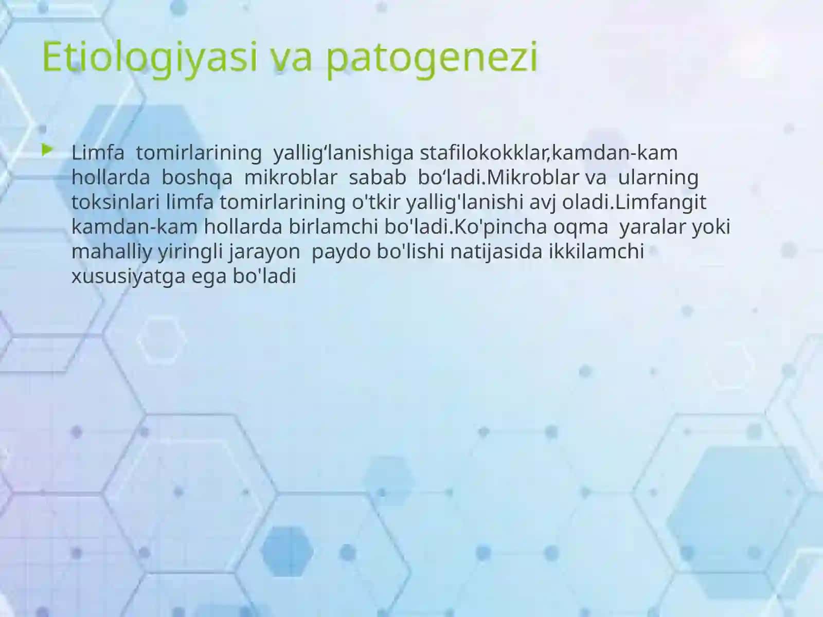 Limfatugunlari,qonvalimfatomirlariyiringliyallig’lanishkasalliklari:limfadenit,limfangit,tromboflebit 4