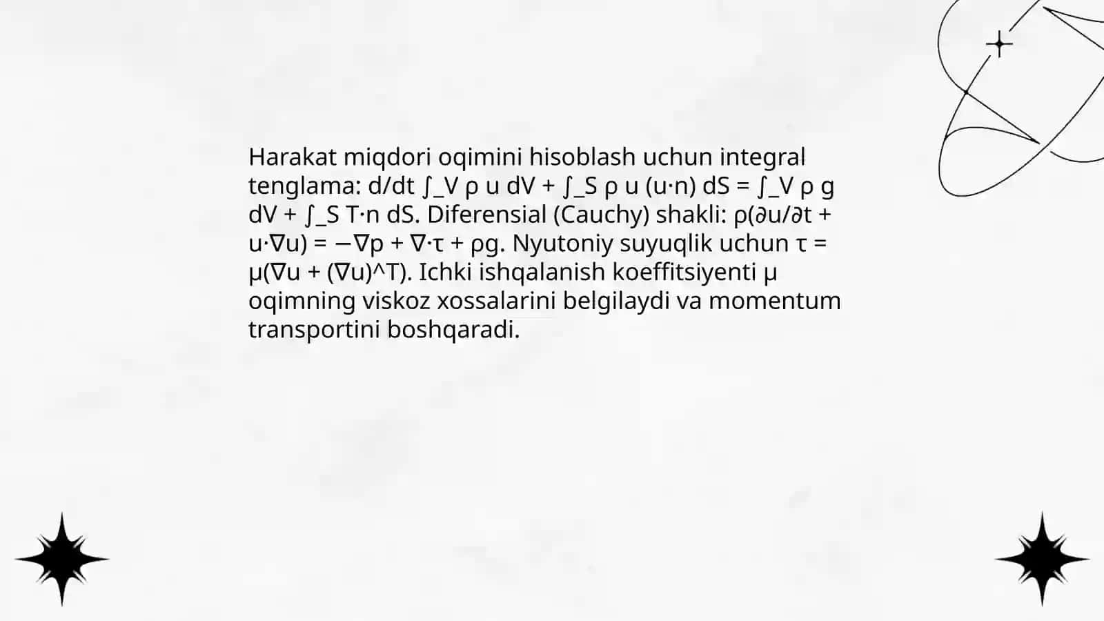 Ichki ishqalanish koeffisiyenti va harakat miqdori oqimini hisoblash 4