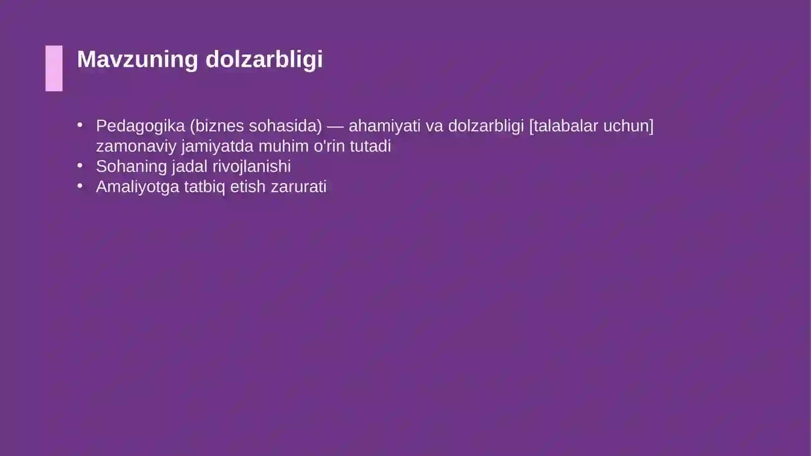 Pedagogika (biznes sohasida) — ahamiyati va dolzarbligi [talabalar uchun] 4