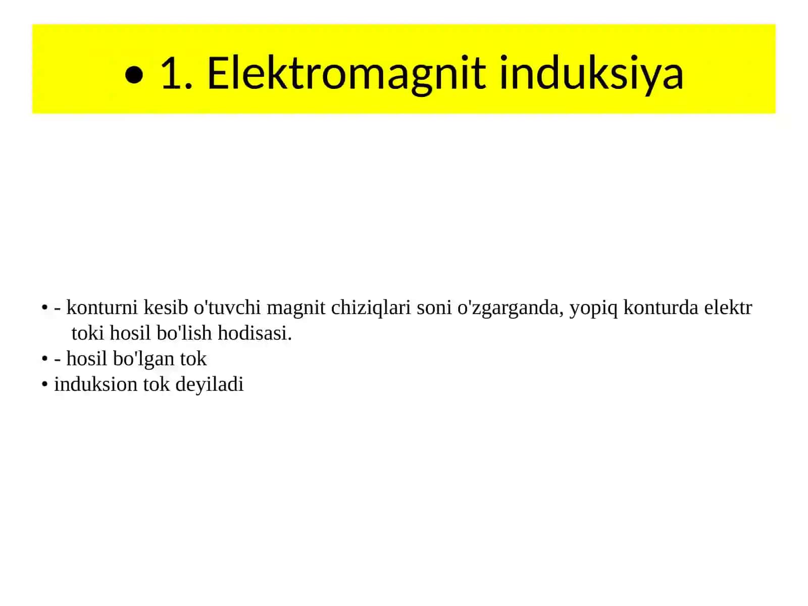 Fizika - Elektromagnit induksiya (11-sinf) 4