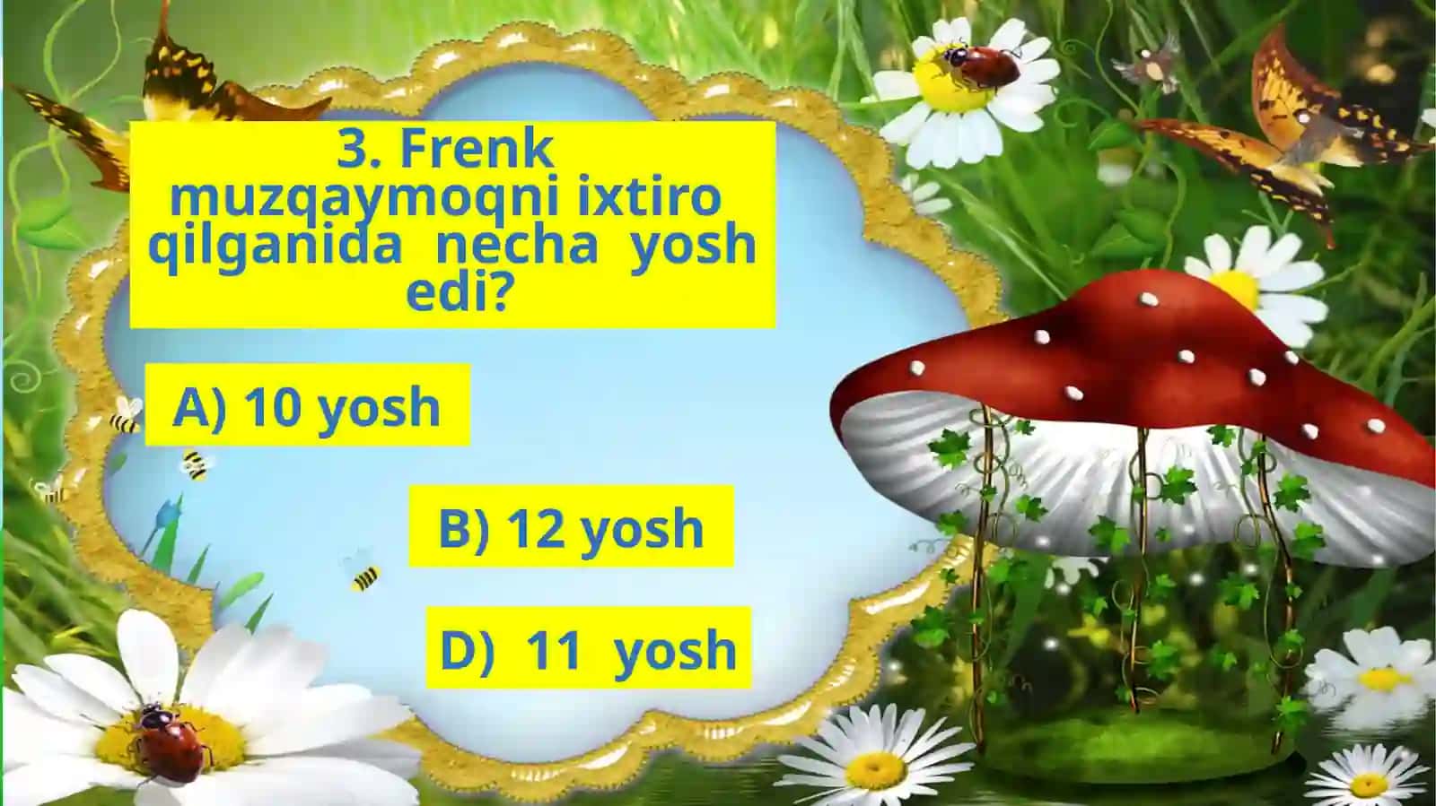 “G`aroyib ixtirolar”bo`limini mustahkamlovchi test 4