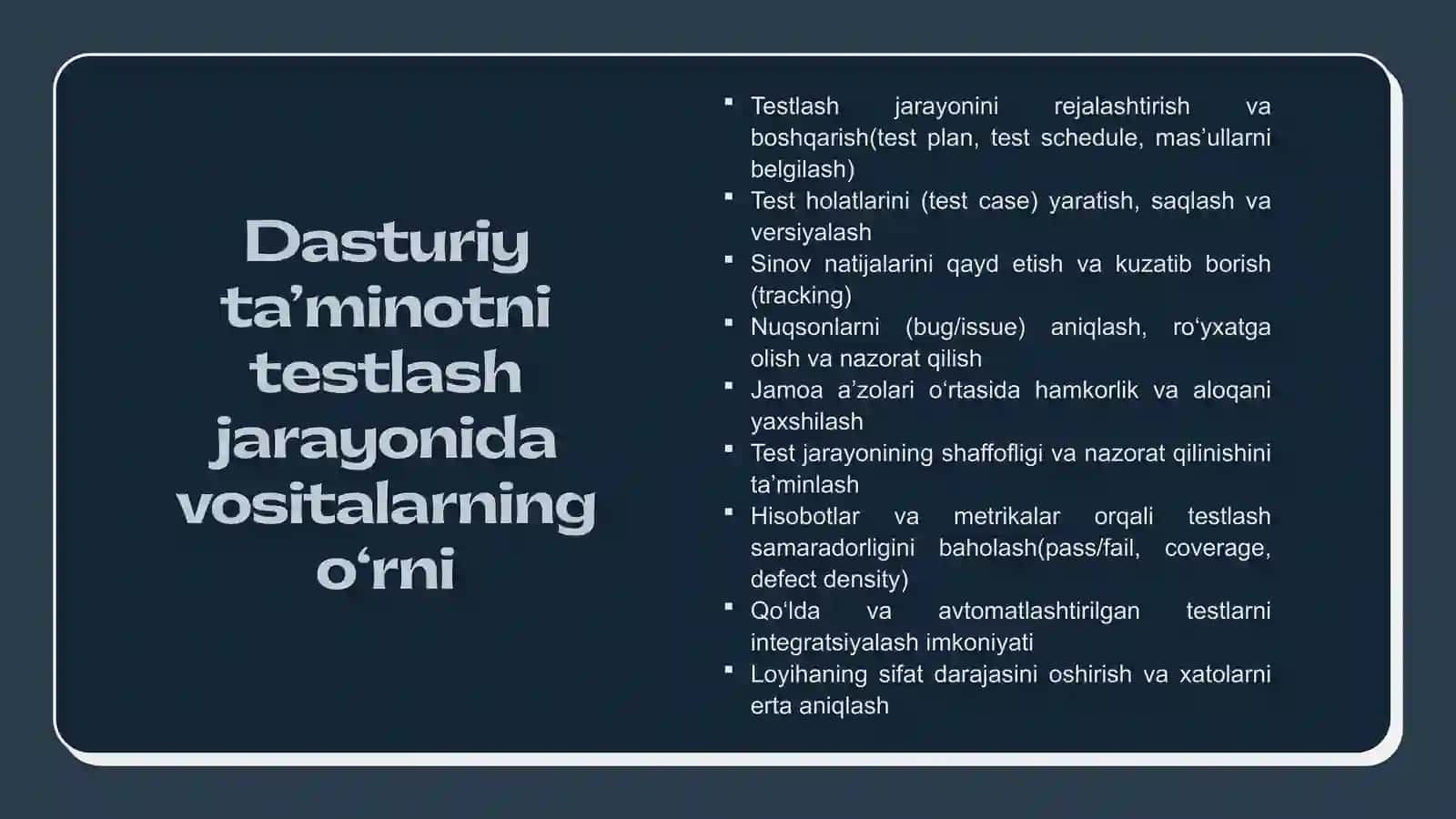 Dasturiy taʼminotni sinovdan o‘tkazishda foydalaniladigandasturiy vositalar 4