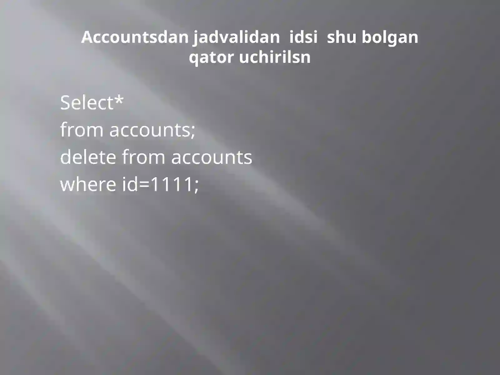 SQL serverda Update, Delete so‘rovlari va ularning vazifalari 4