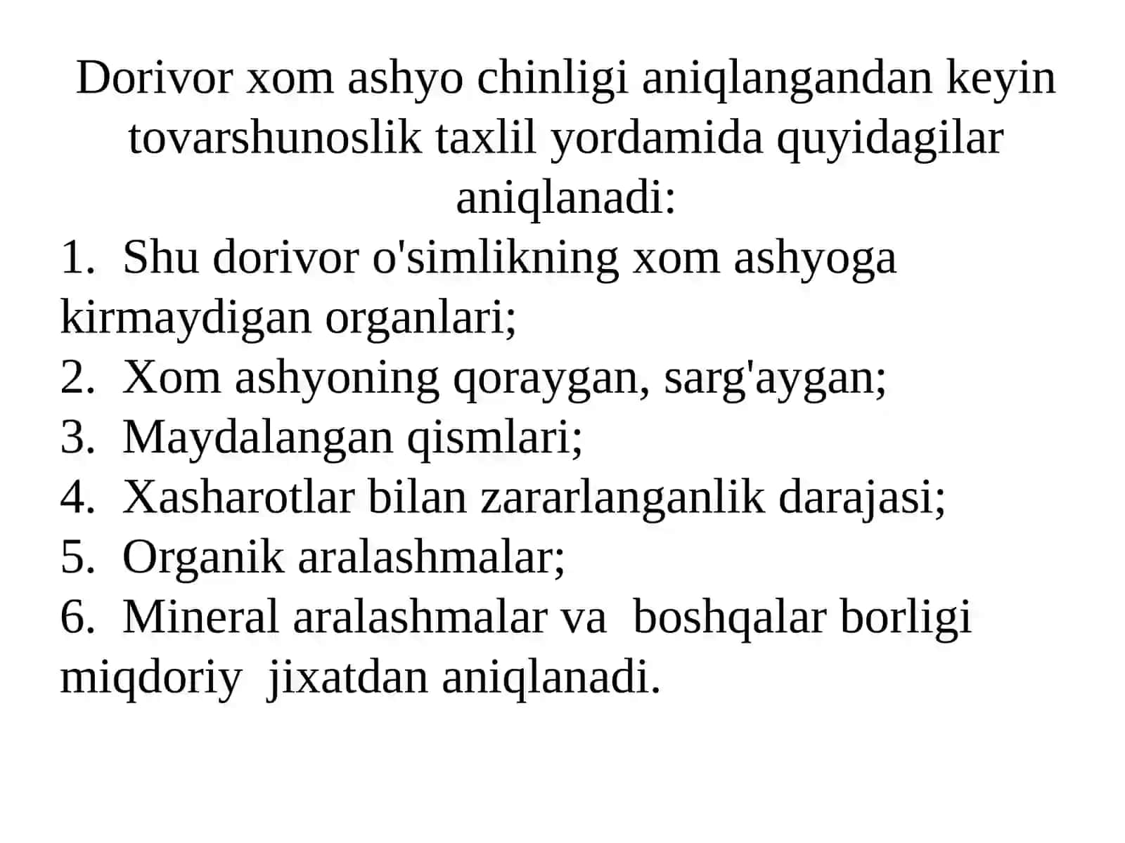 Dorivor o'simlik xom ashyosini chinlik ko‘rsatkichlarini aniqlash 4