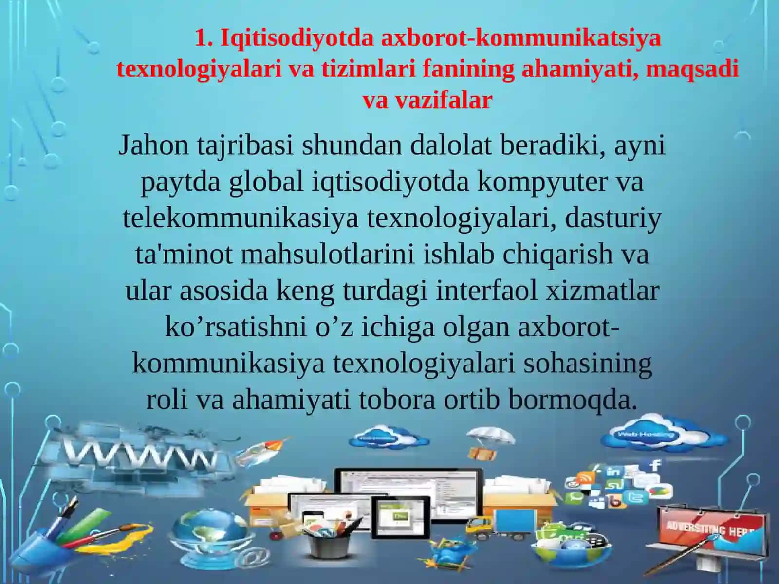 Amaliy fanlar“Informatika”Fan: “Iqtisodiyotda axborot-kommunikatsiyatеxnologiyalari va tizimlari” 4