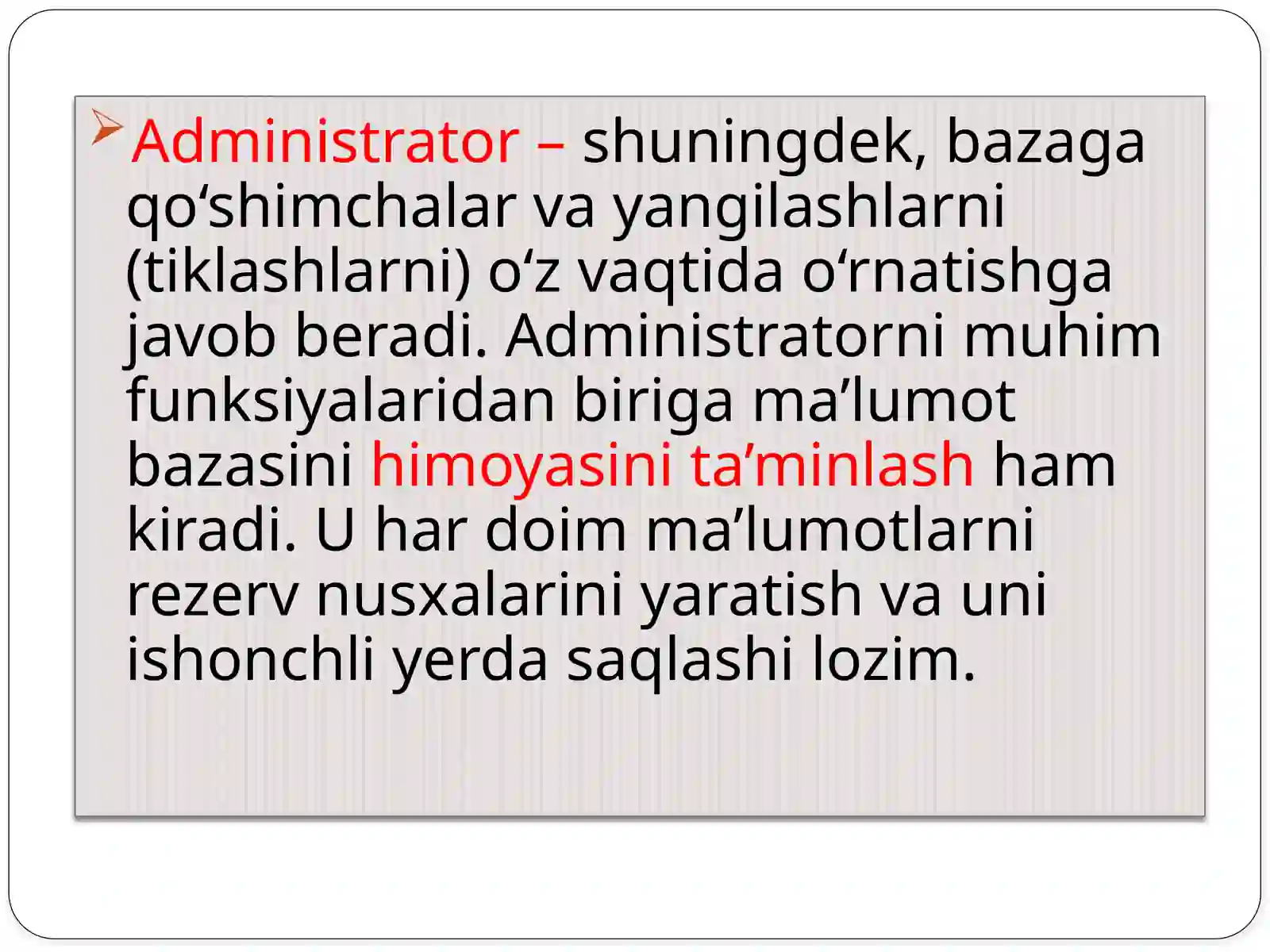 Ma`lumotlarbazasini administratorlash 4