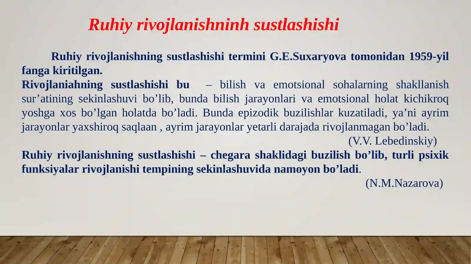 Ruhiy rivojlanishi sustlashgan bolalar psixologik muammosi va xususiyatlari 4