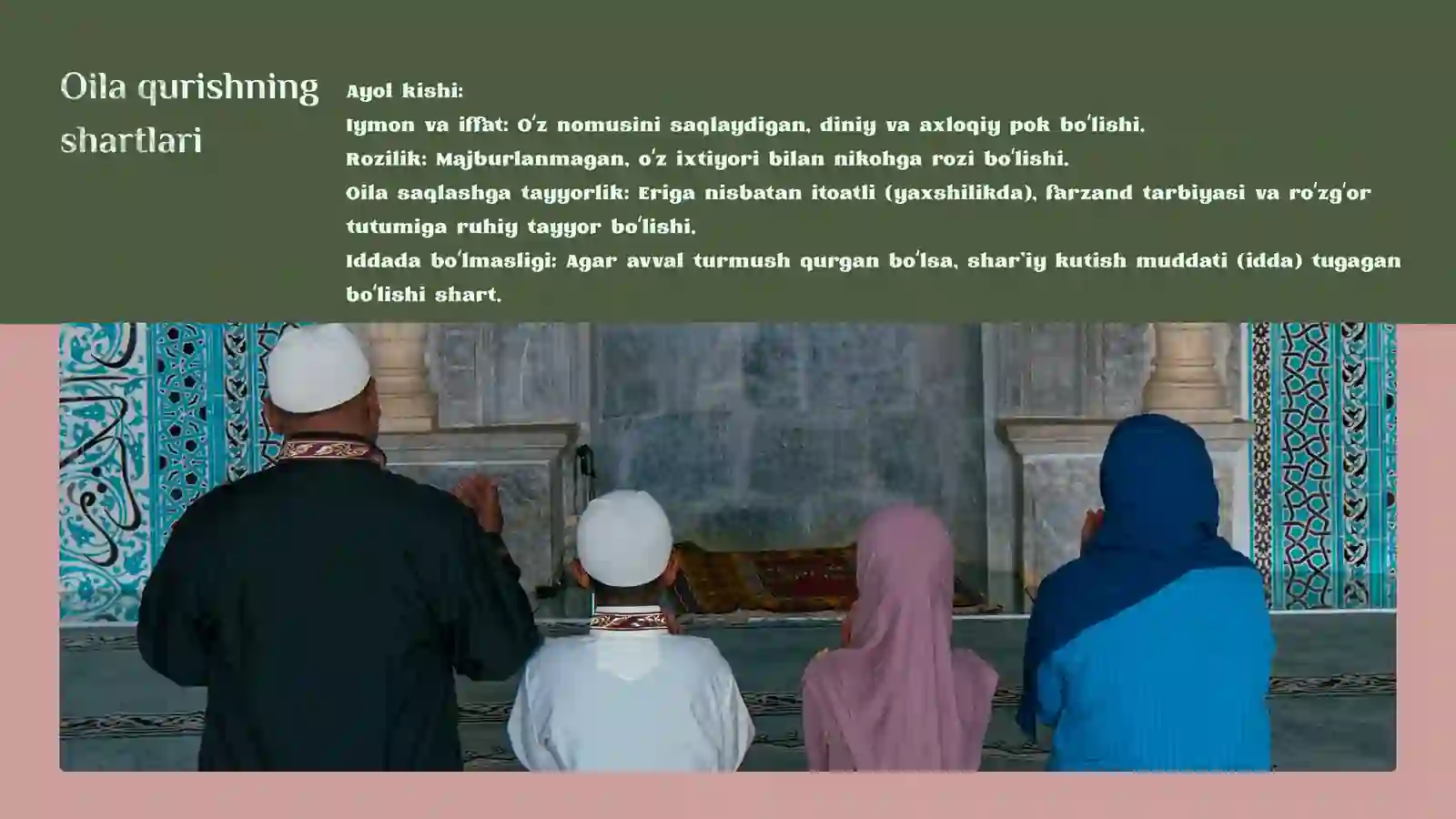Oila va uning ijtimoiy, iqtisodiy va siyosiy holati haqida islom dinida qarashlar. 4