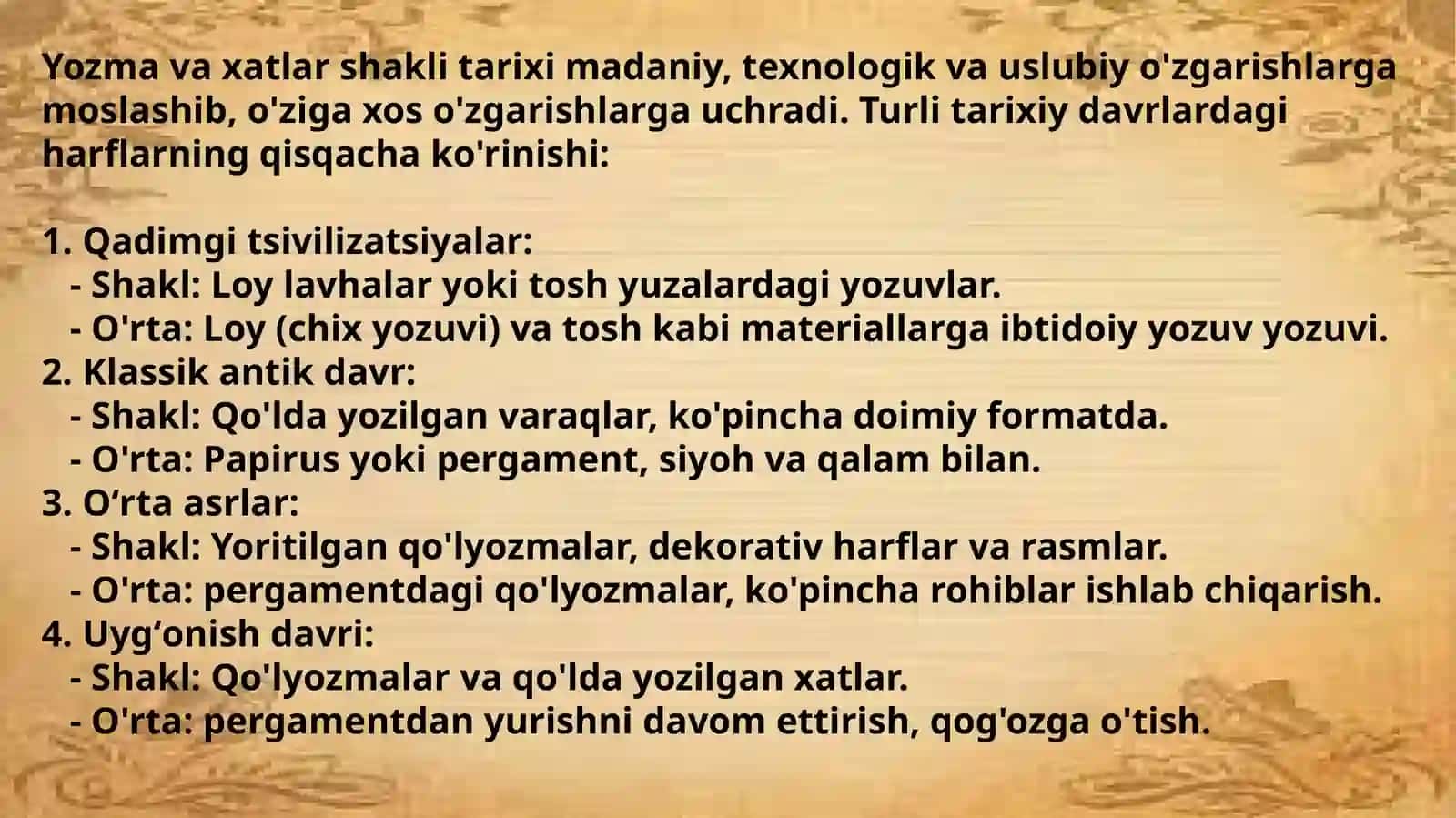 TURLI TARIXIY DAVRLARDA GRAFIK XATSHUNOSLIK SHAKLLARINING PAYDO BO`LISH JARAYONI, YOZMA VA BOSMA HARFLAR SHAKLI 4