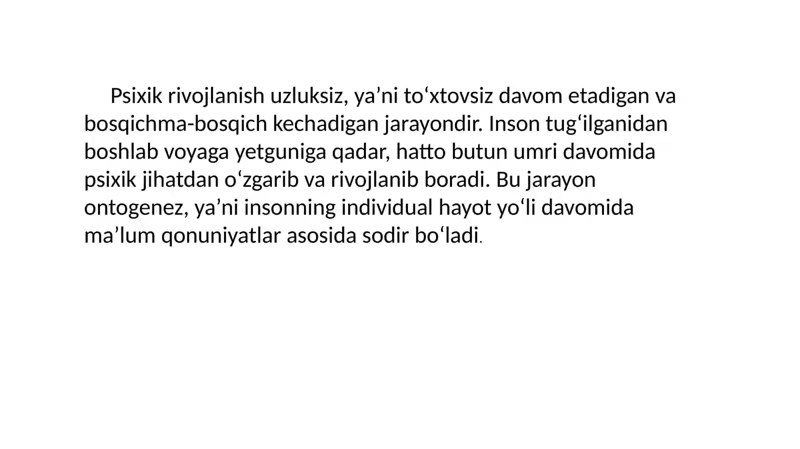 7-mavzu.Psixikrivojlanishiningumumiyvaxususiyqonuniyatlari 4