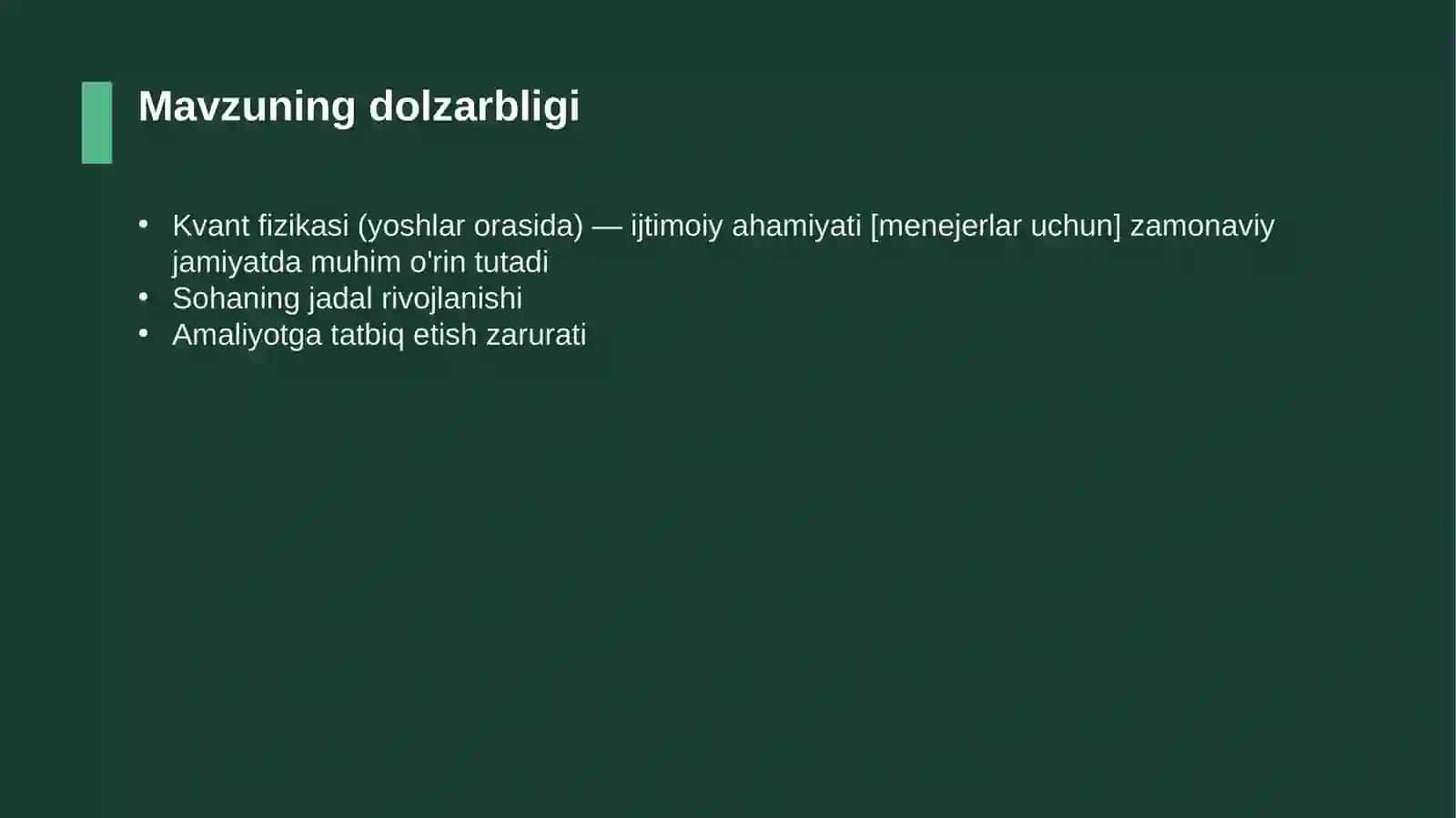 Kvant fizikasi (yoshlar orasida) — ijtimoiy ahamiyati [menejerlar uchun] 4