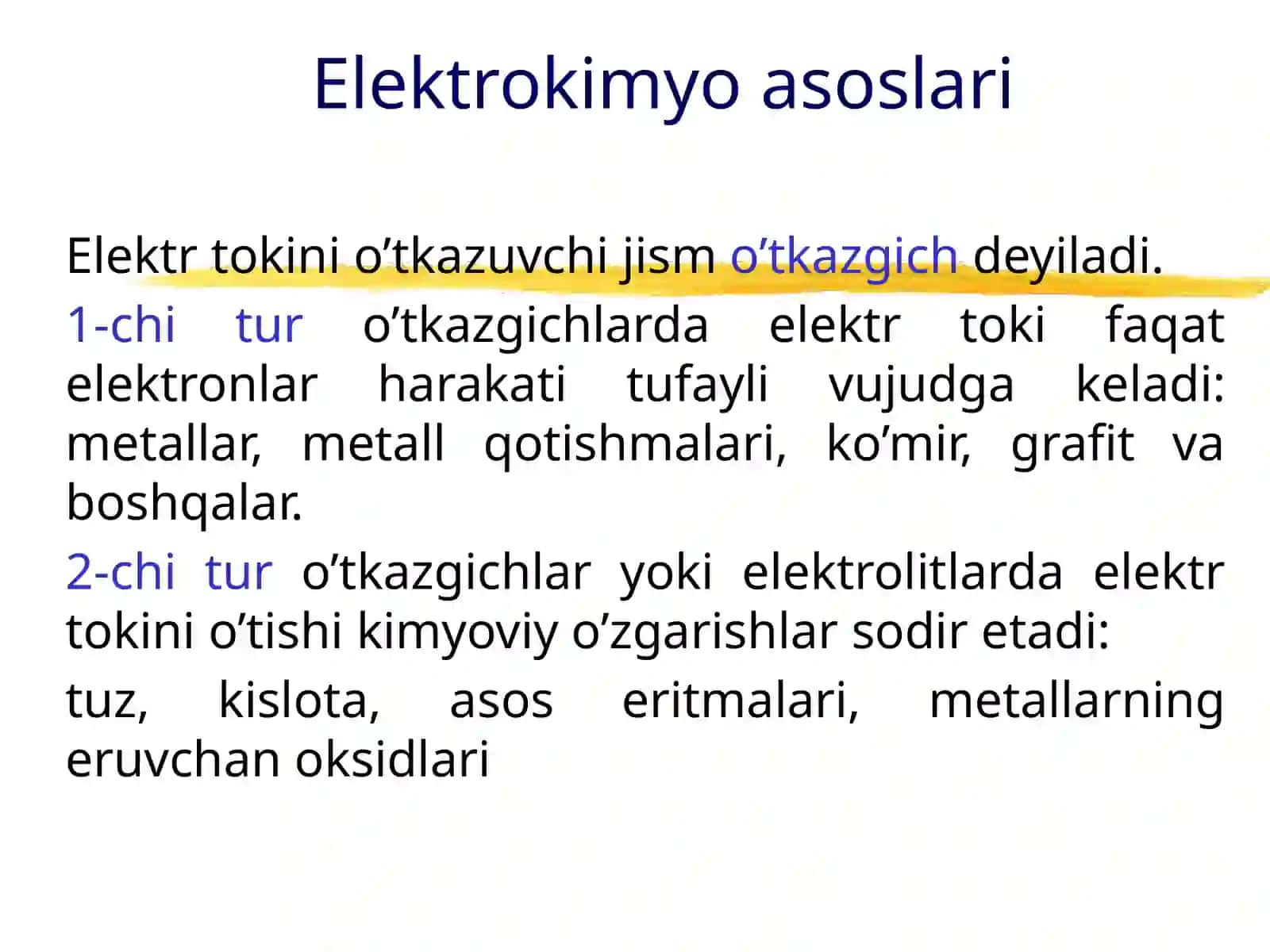 ELEKTROKIMYO ASOSLARI. ELEKTROLITLAR ERITMALARIDA ELEKTRO’TKAZUVCHANLIK 4