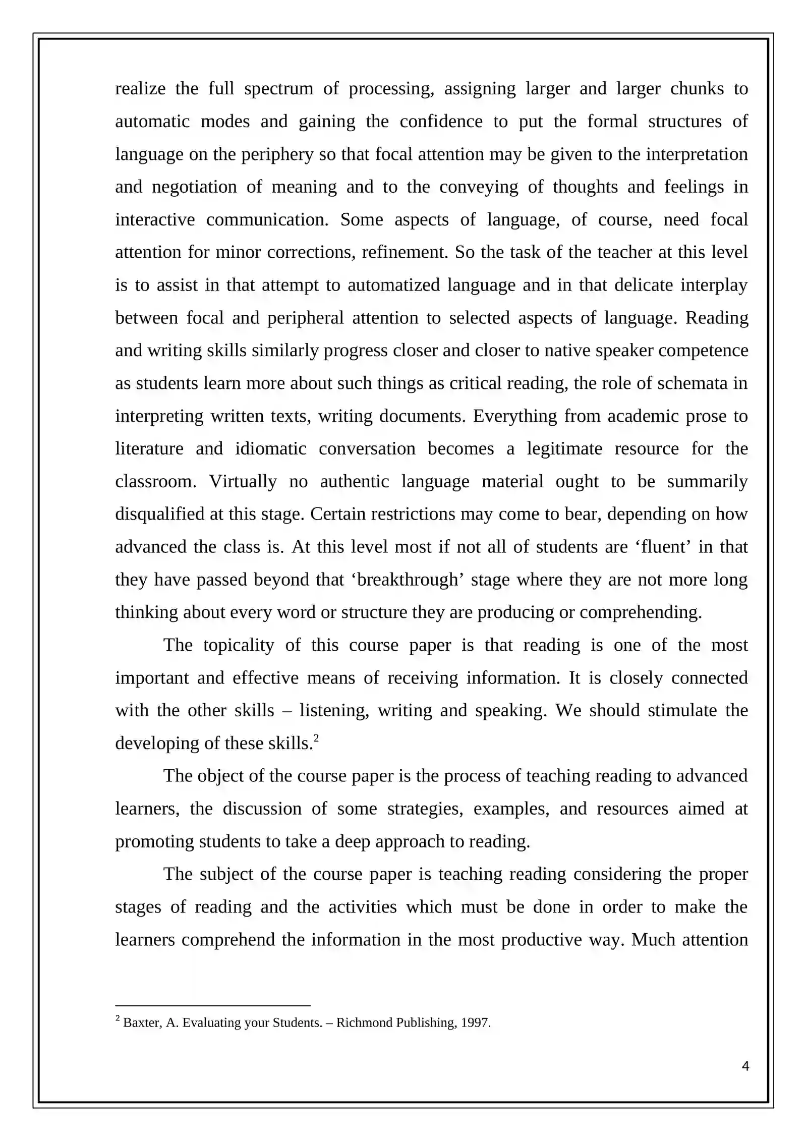 “Reading as an interactive process. Creating pre, while, post-reading activities” 4