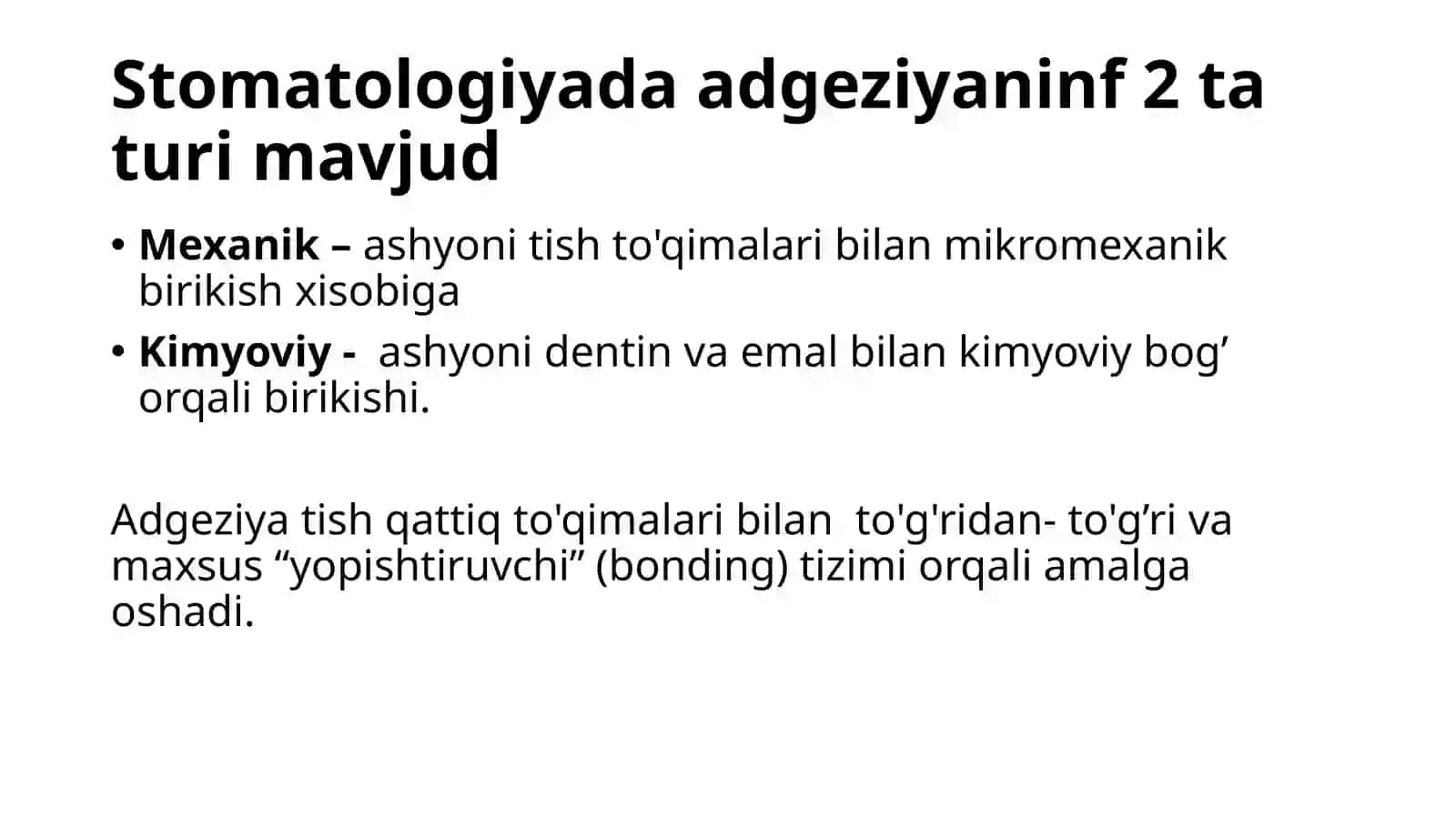 Adgeziya tizimi 4