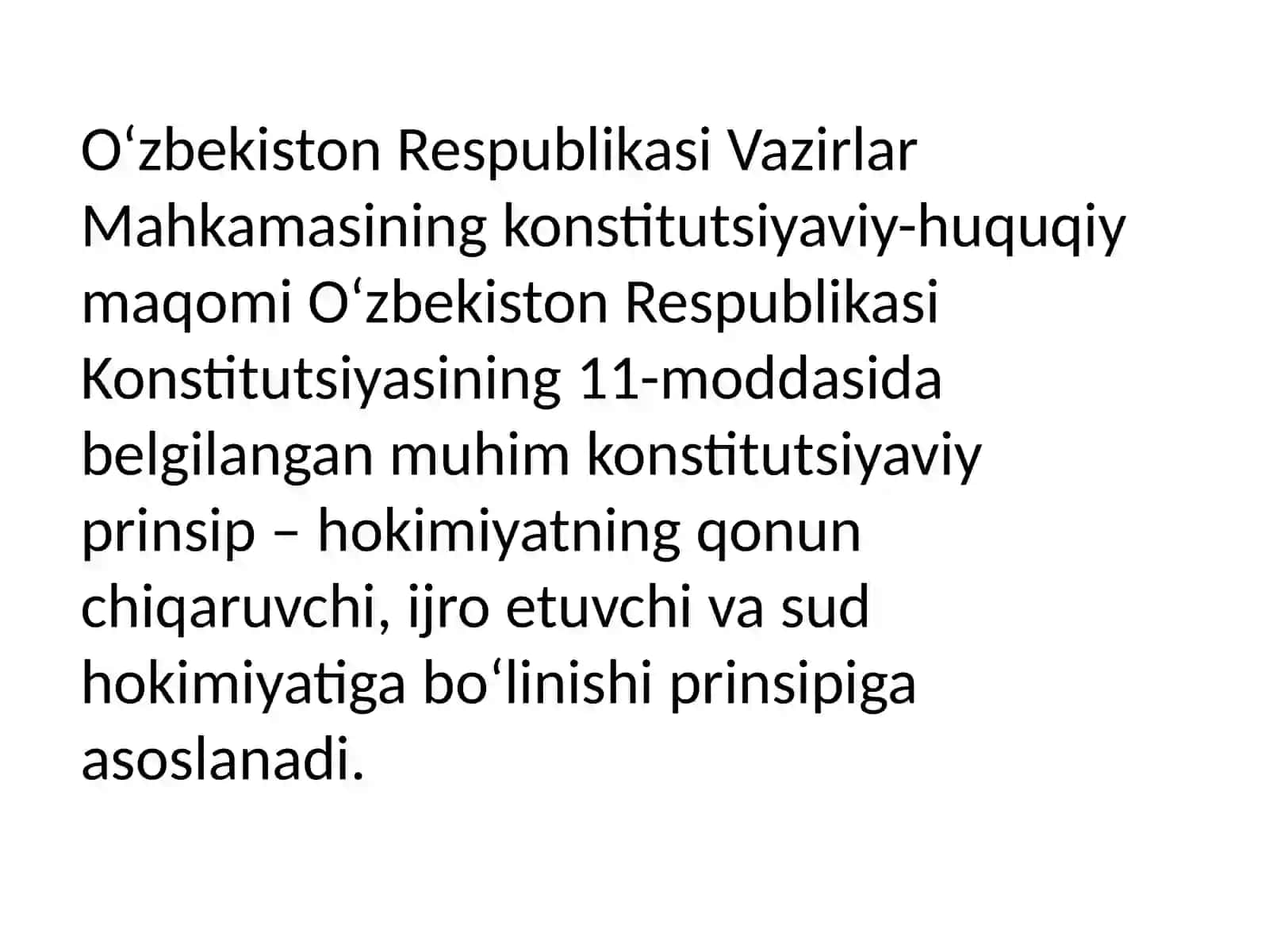 Oʻzbekistonda hokimiyatlar boʻlinishi tamoyillari 4