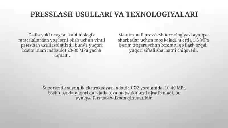 Mahsulotlarni presslashning biotexnologik ahamiyati 4