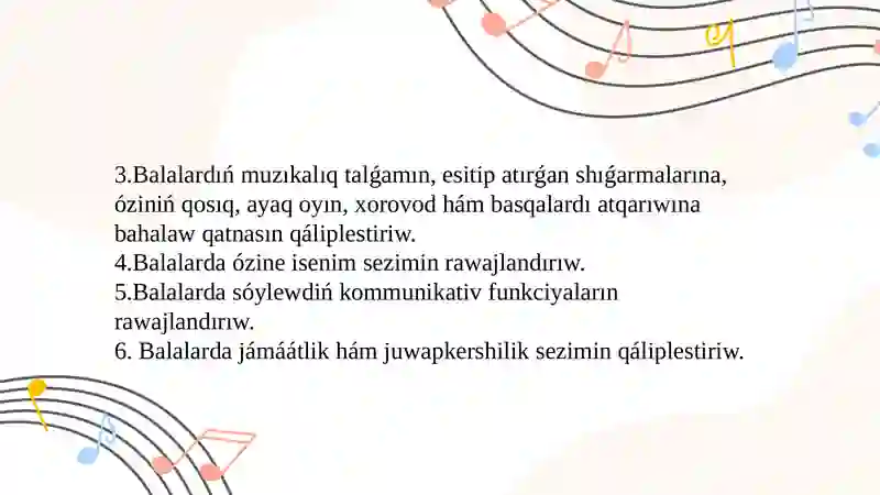 Muzıkalıq qábiliyet hám tıńlaw kónlikpelerin rawajlandırıwǵa tiyisli metodikalıq usınıslar 4