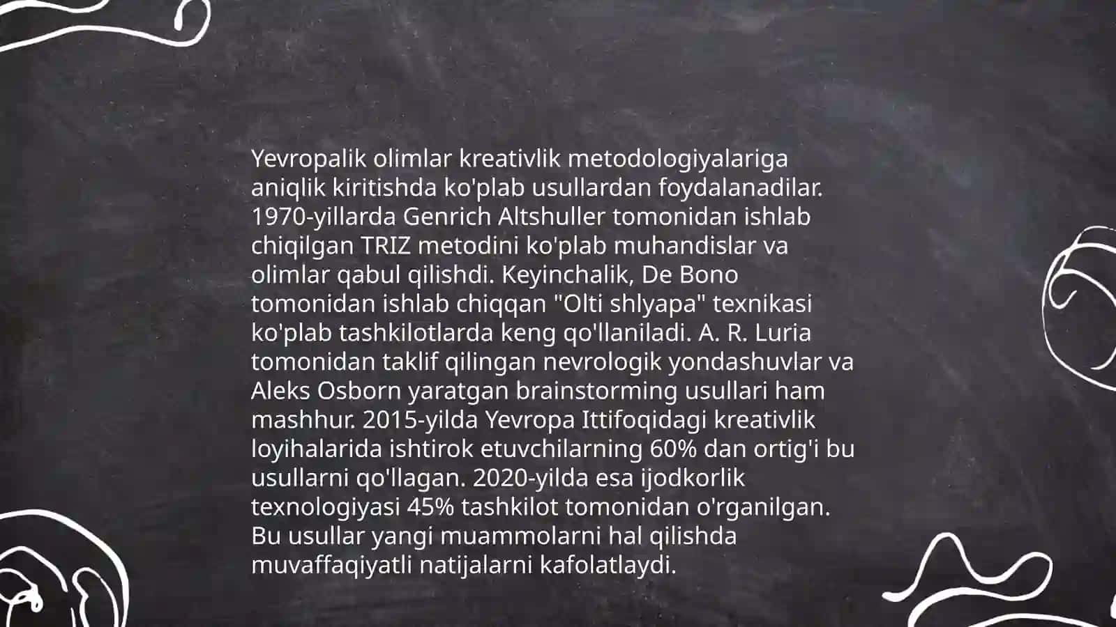 Orta osiyo, Yevropa va sharq olimlarini kreativlik boyicha nazariyalari va metodikalari o`rganish 4