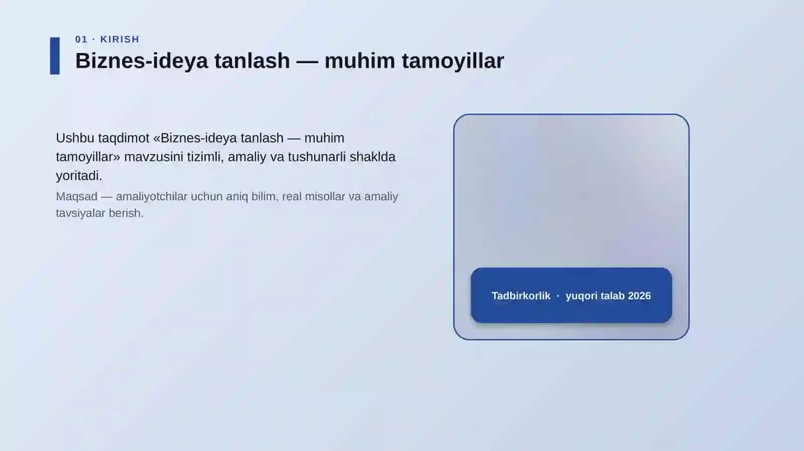 Biznes-ideya tanlash — muhim tamoyillar 4