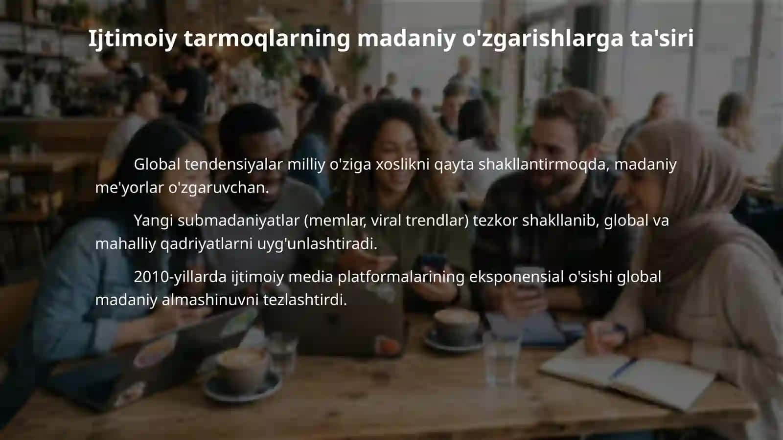 Raqamli media va ijtimoiy tarmoqlarning madaniyatga ta'siri 4