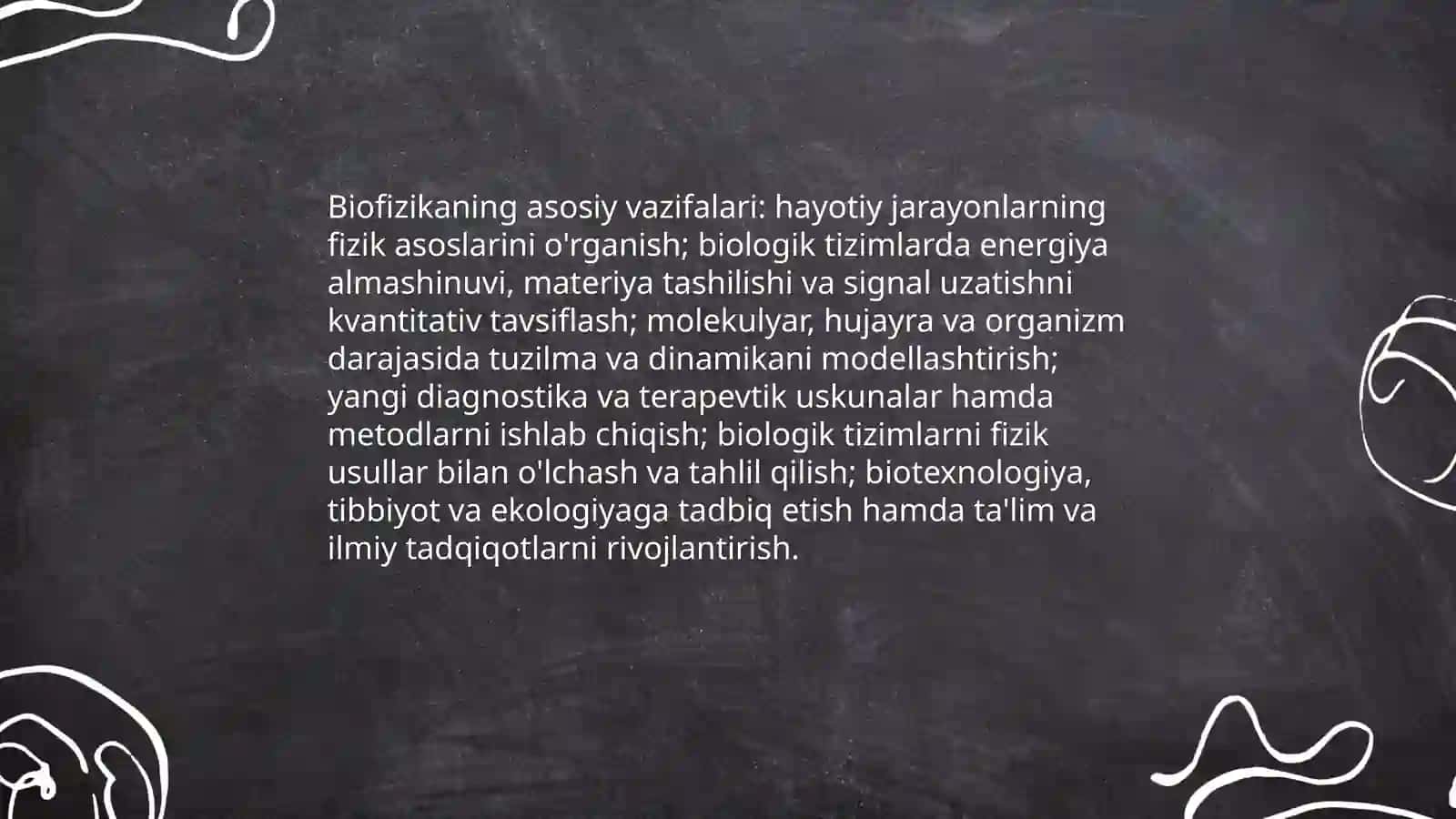 Biofizikaning ob'ekti predmeti usulari va vazifalari 4