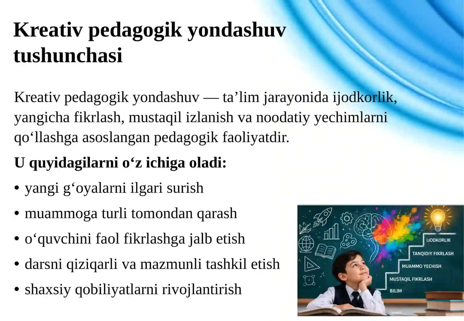 ZAMONAVIY TA’LIMDA KREATIV PEDAGOGIK YONDASHUVLARNING AHAMIYATI 4
