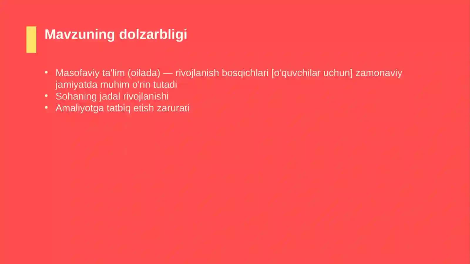 Masofaviy ta'lim (oilada) — rivojlanish bosqichlari [o'quvchilar uchun] 4