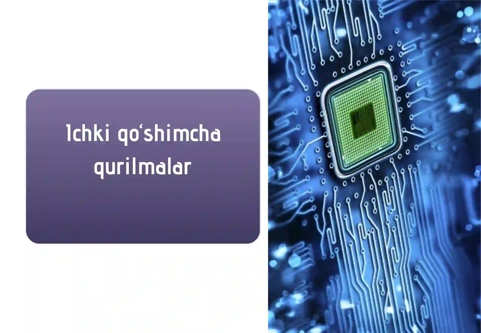 Qo‘shimcha qurilmalar 4