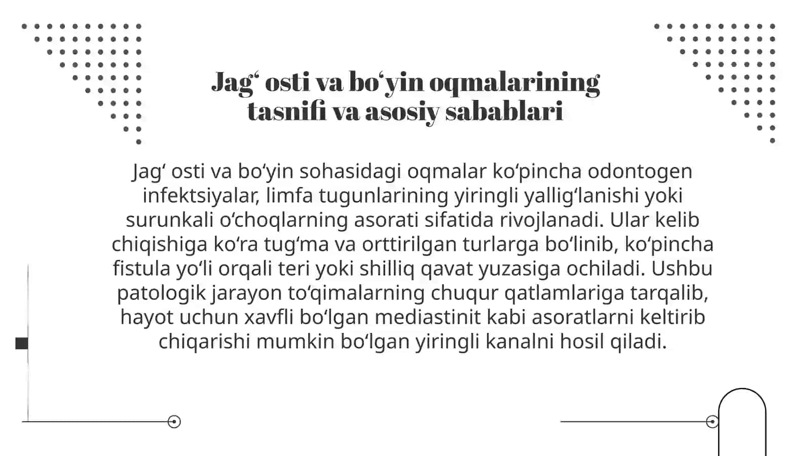 Jag‘ osti va bo‘yin oqmalari, mediastinitning etiologiyasi va patogenezi 4