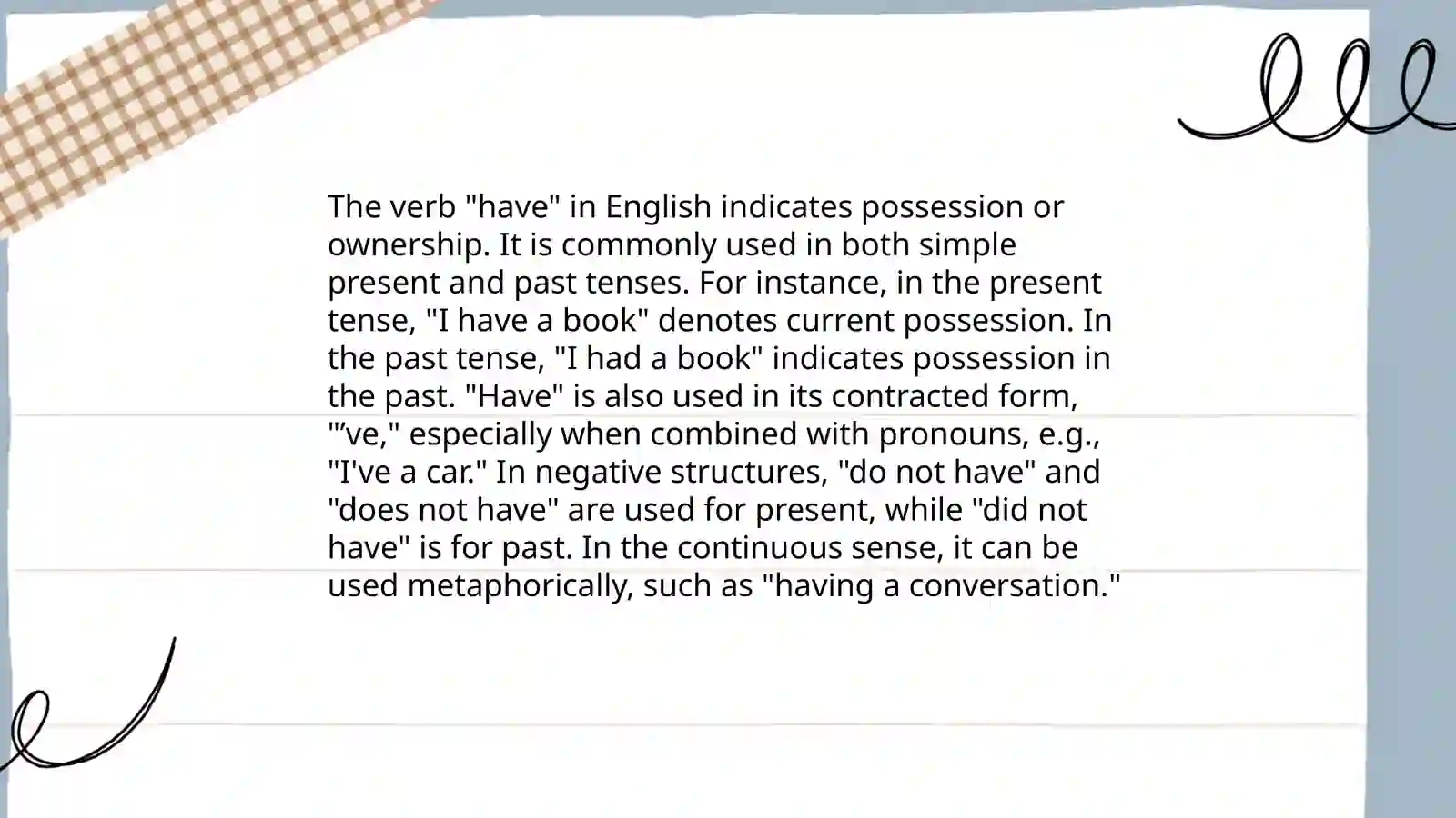 Have vs. Have Got: Differences 4