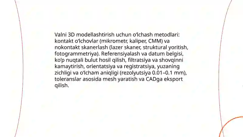Valning 3D modelini yaratish usullari 4