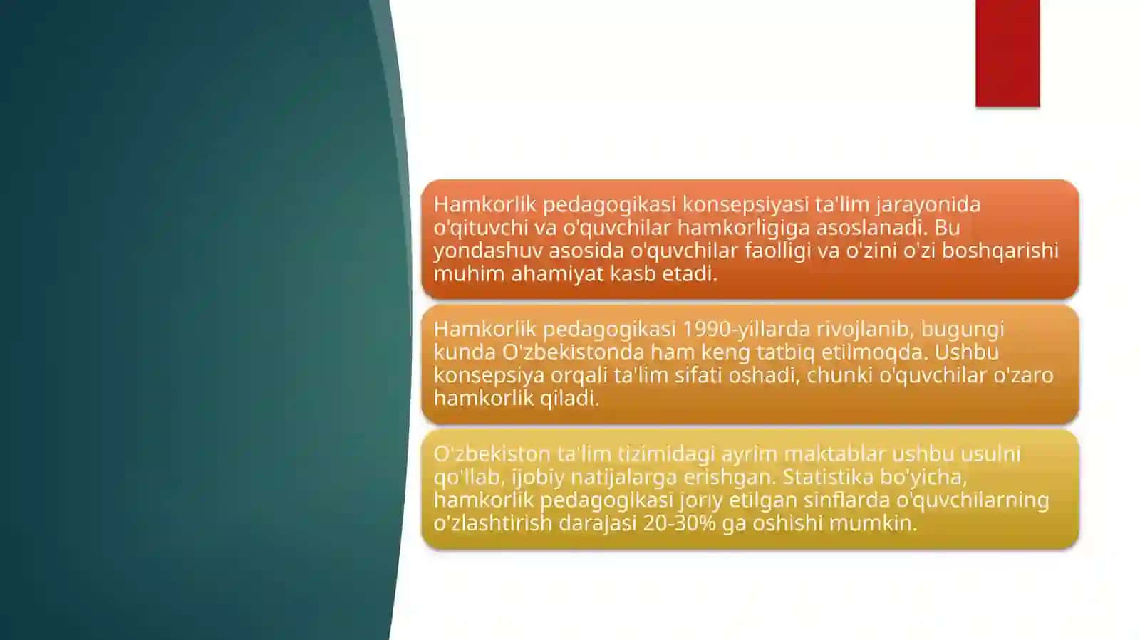 Hamkorlik pedagogikasining konseptual g’oyalari prezintatsiya 4