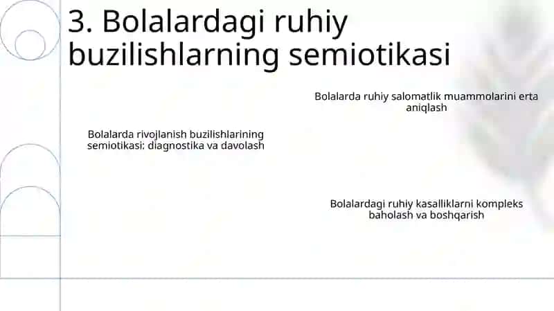 Bolaning Aqliy Va Ruhiy Rivojlanishi Buzilishida Uchraydigan Kasalliklar Semiotikasi 4