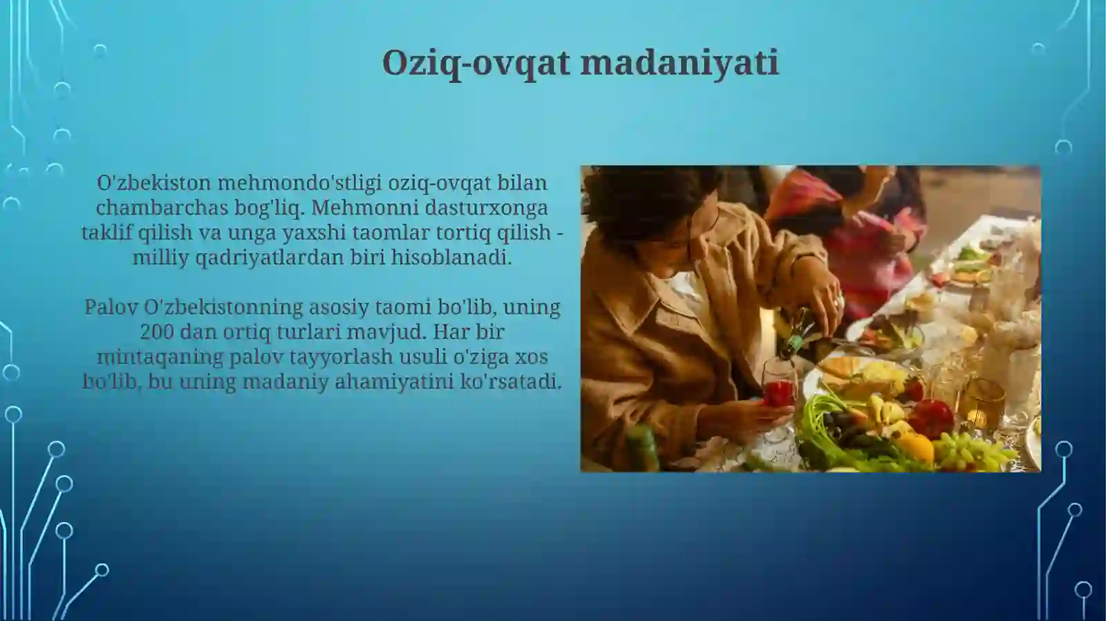 Ovqatlanish madaniyati. Ovqatlanishning inson hayotidagi ahamiyati. Dasturxontuzash 4