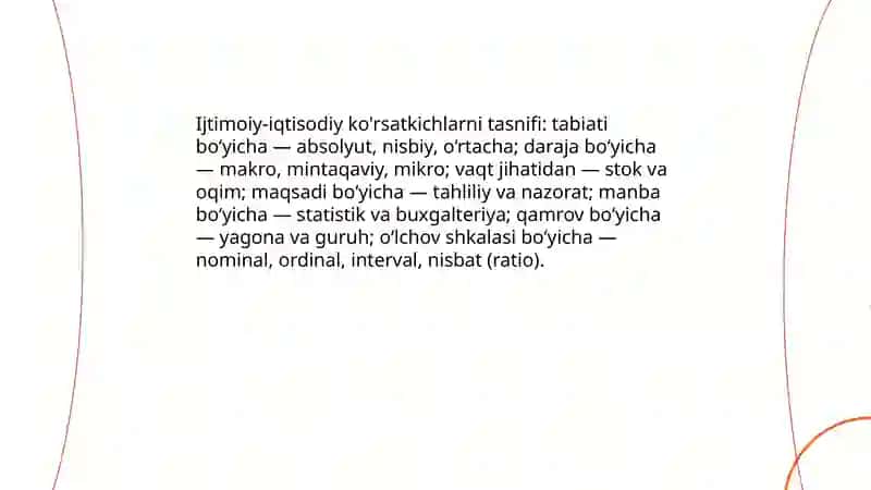 Statistik ko'rsatkichlar ijtimoiy-iqtisodiy hodisalarni o`rganish quroli 4
