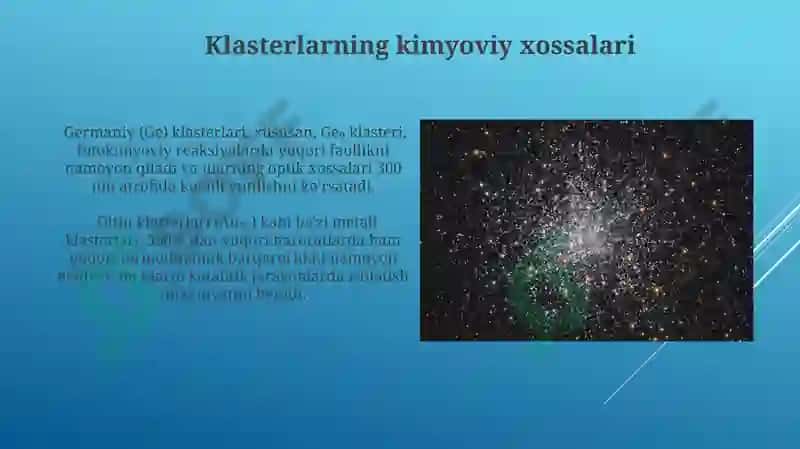 Klasterlar: olinishi, xossalari va ishlatilishi 4