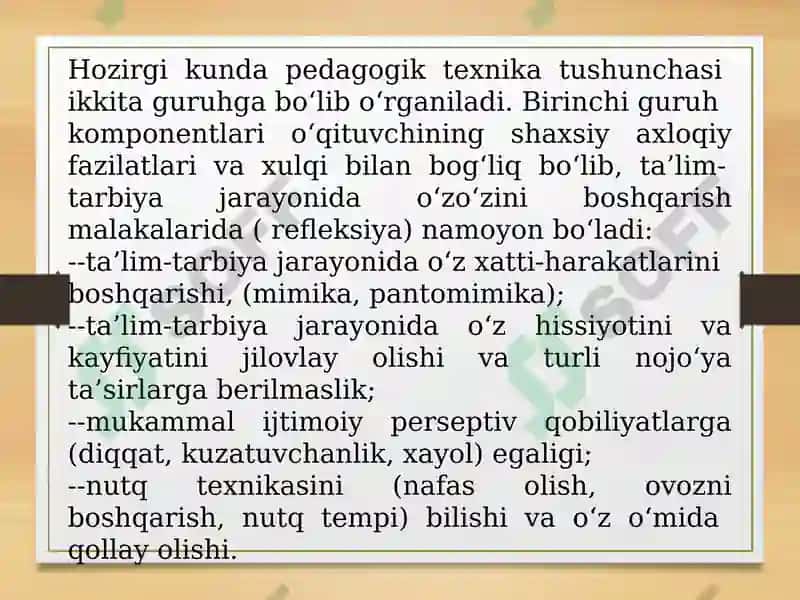 Pedagogik texnika haqida tushuncha va uning mazmuni. Pedagogik texnikani egallash mahorati. 4