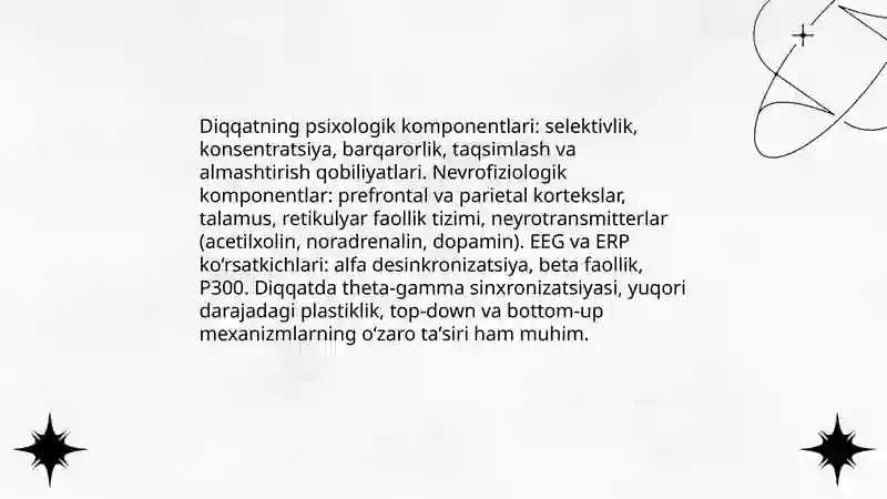 Diqqat haqida tushuncha va uning nerv-fiziologik asoslari 4