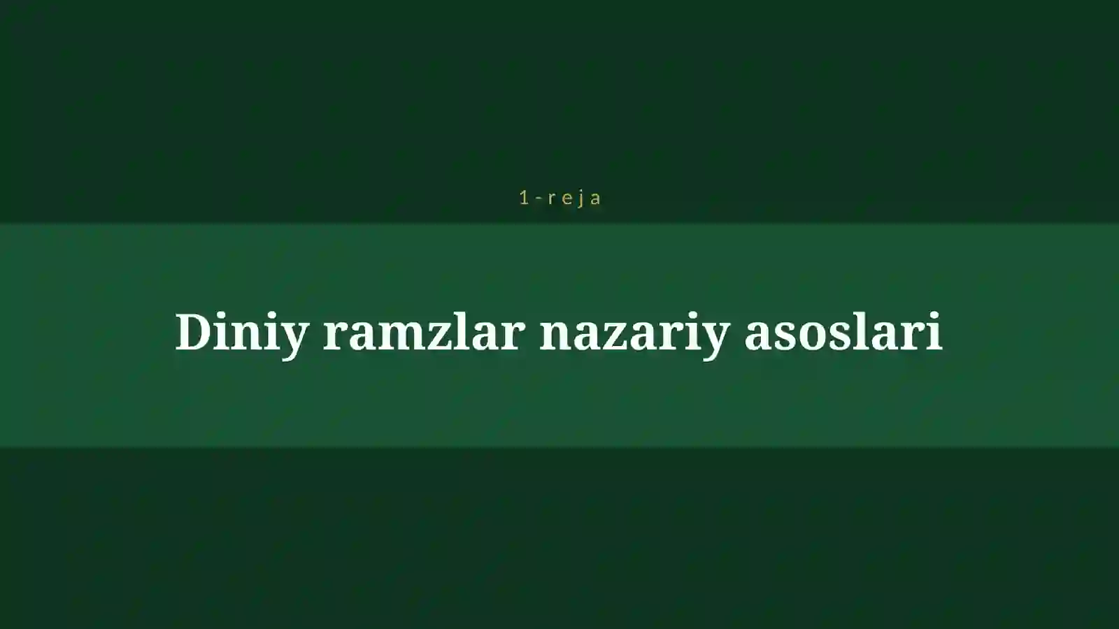 DINIY RAMZLARNING ZAMONAVIY TALQINLARI 4