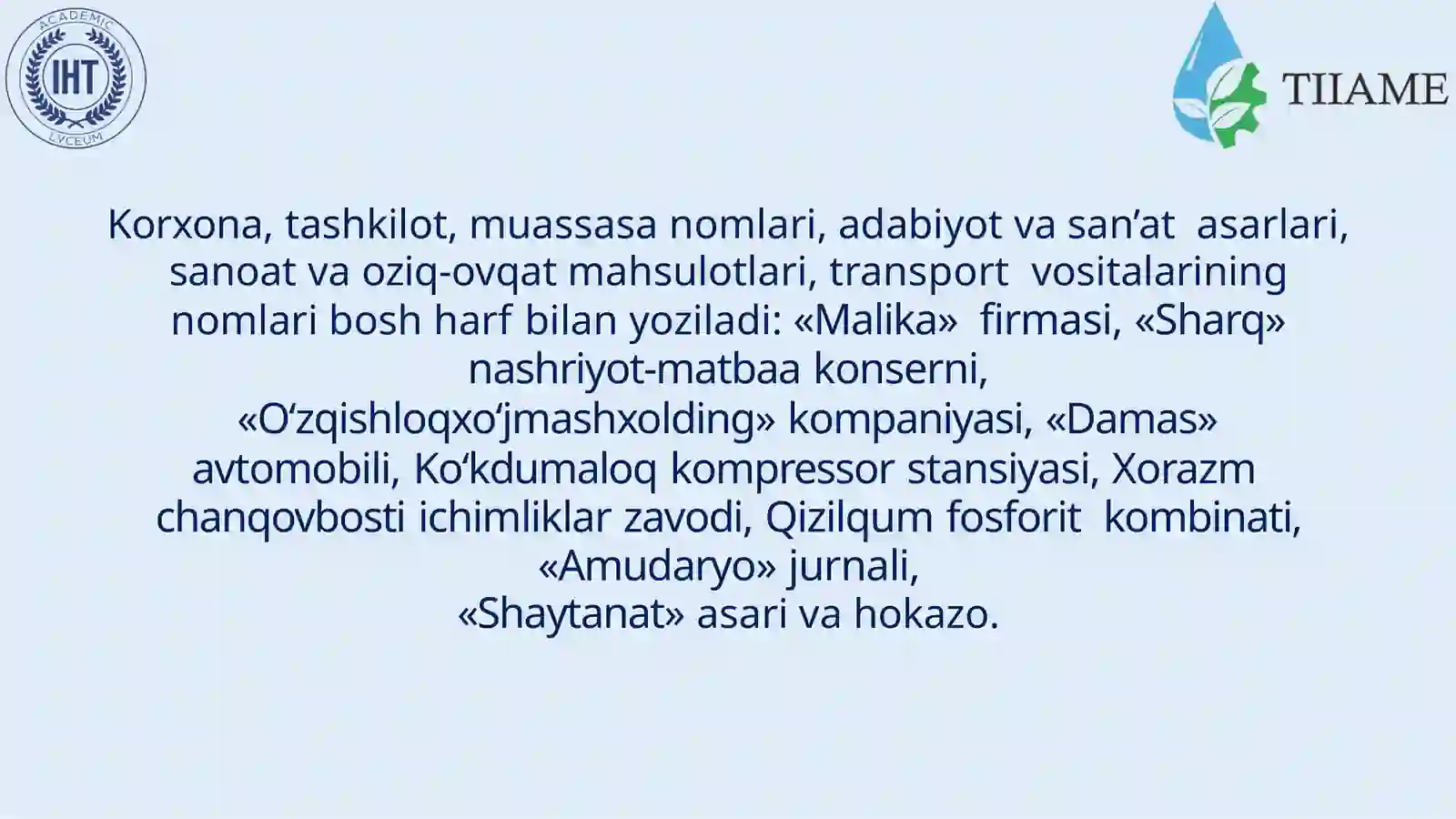 Bosh harflar  imlosi. Ko‘chirish  qoidalari 4