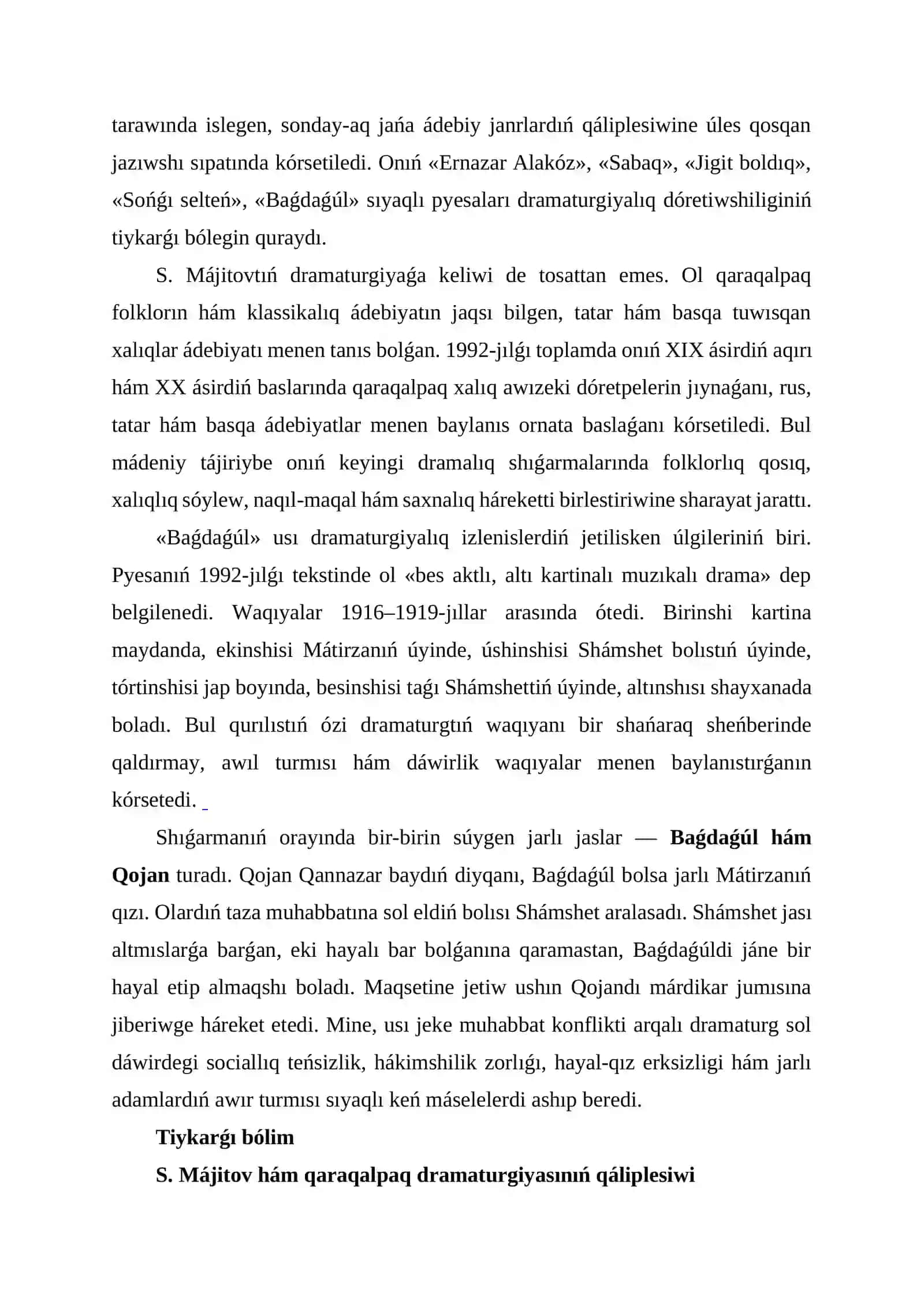Qaraqalpaq ádebiyatında dramaturgiyanıń qáliplesiwi. S. Májitovtıń «Baǵdaǵúl» draması 4
