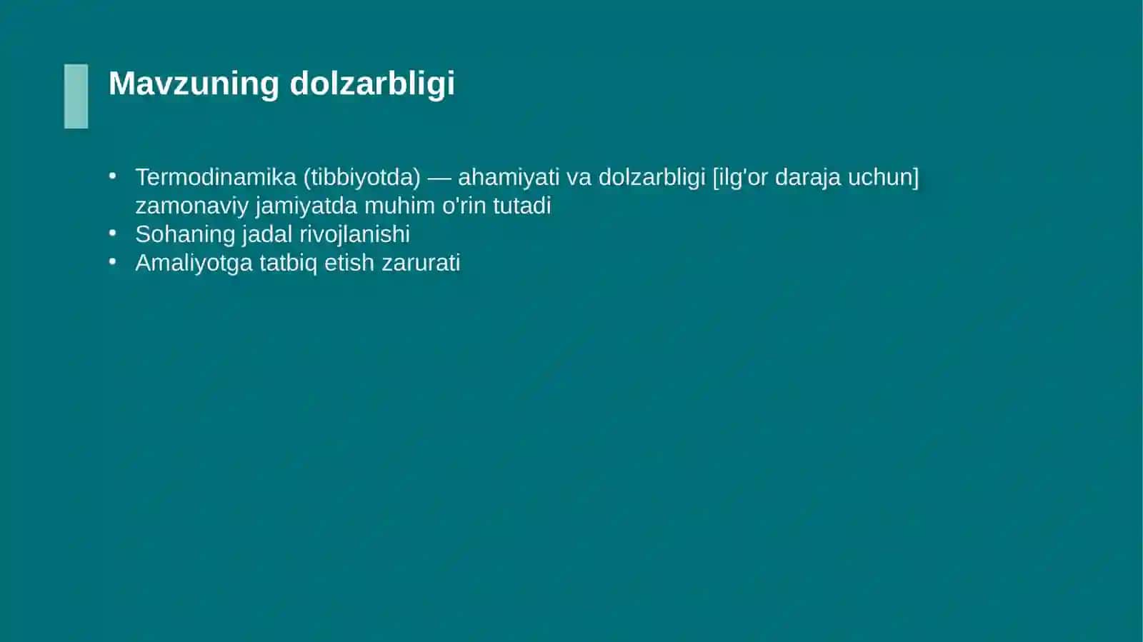 Termodinamika (tibbiyotda) — ahamiyati va dolzarbligi [ilg'or daraja uchun] 4