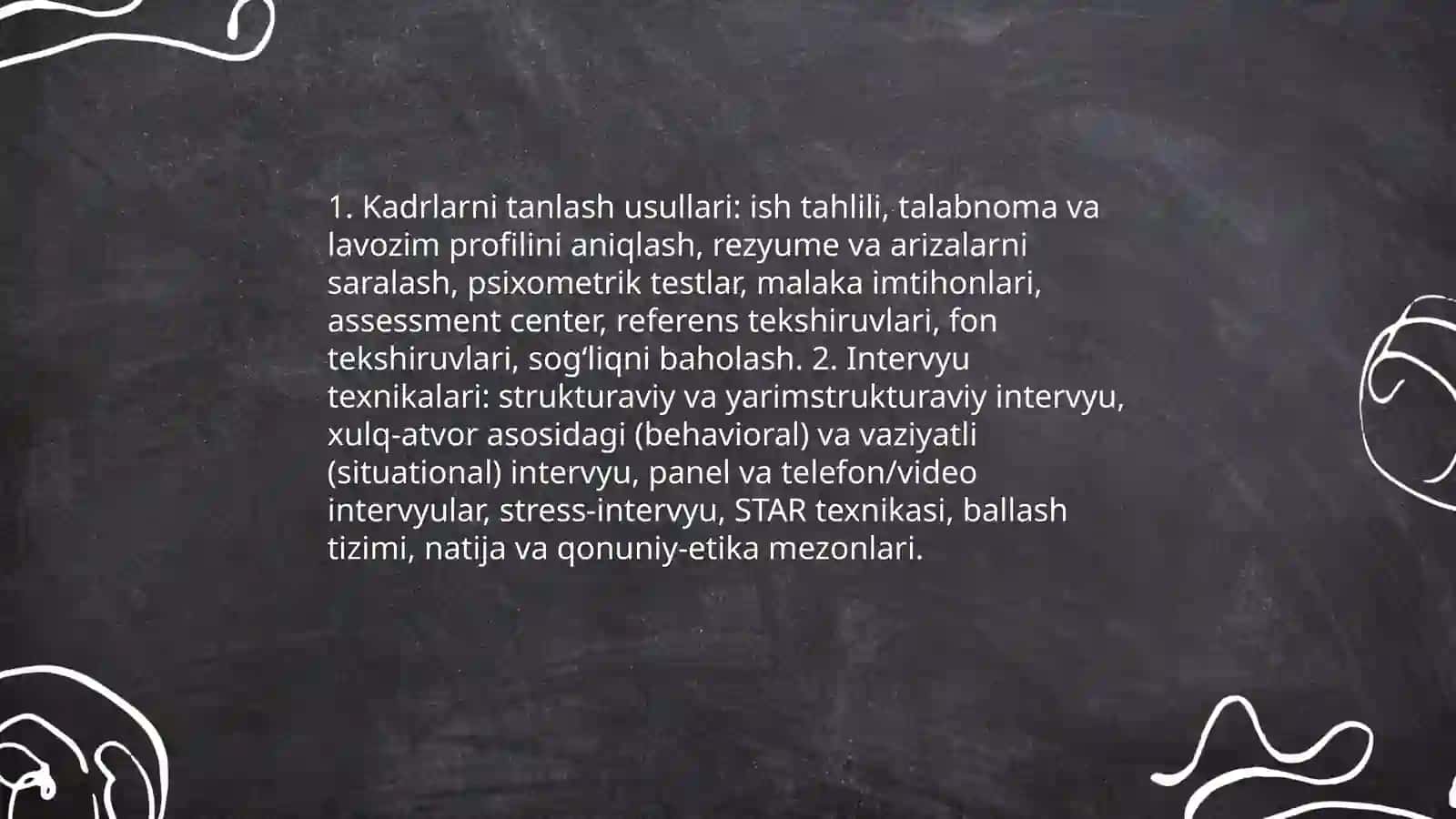 Ishchi kuchini rag’batlantirish, tanlash, o’qitish va rivojlantirish 4