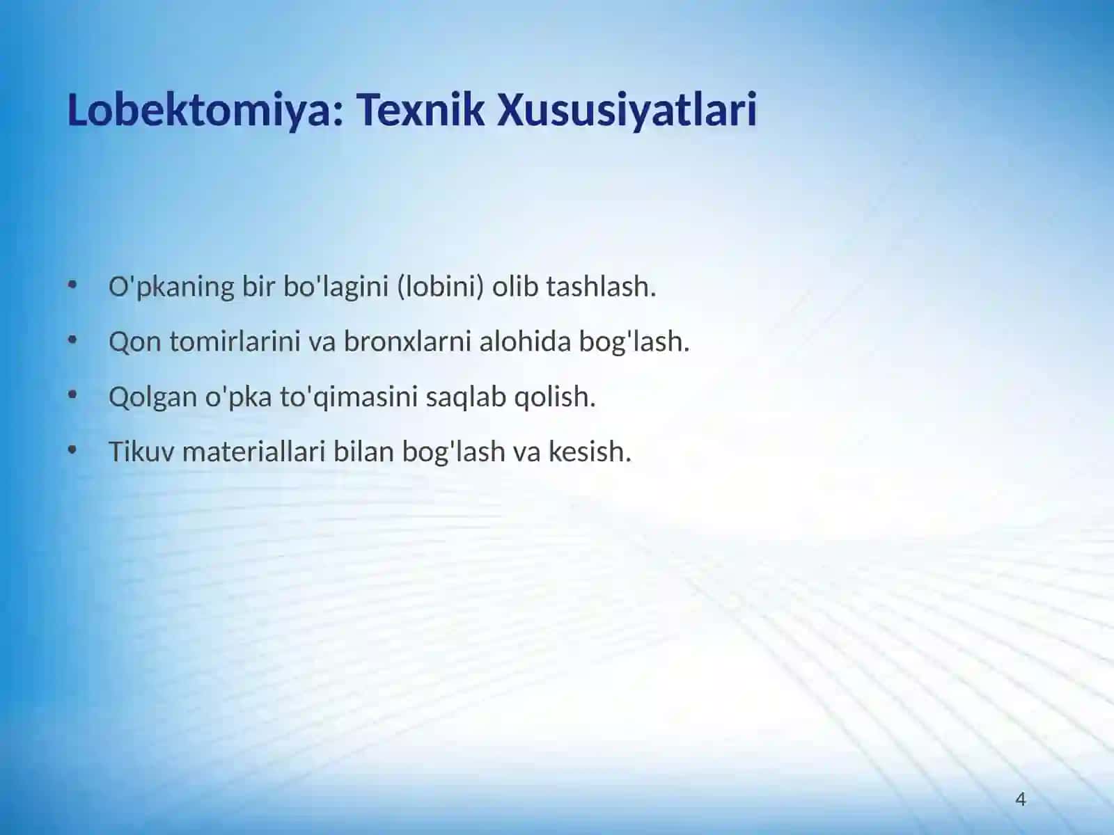 Pnevmoniyektomiya, Lobektomiya va Segmentektomiya Texnikalari 4